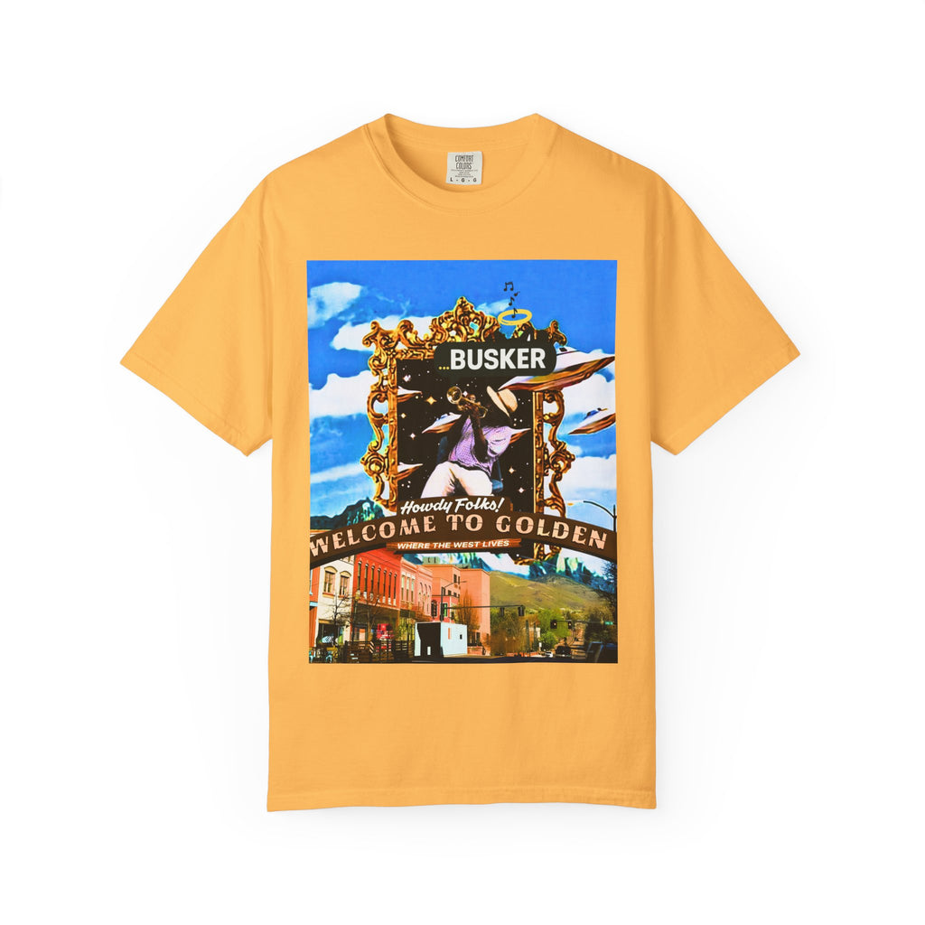 "Welcome to Golden" Exclusive Busker Unisex Garment-Dyed T-shirt, Music Lover Gift, Vintage Style Tee, Festival Wear, Casual Outfit