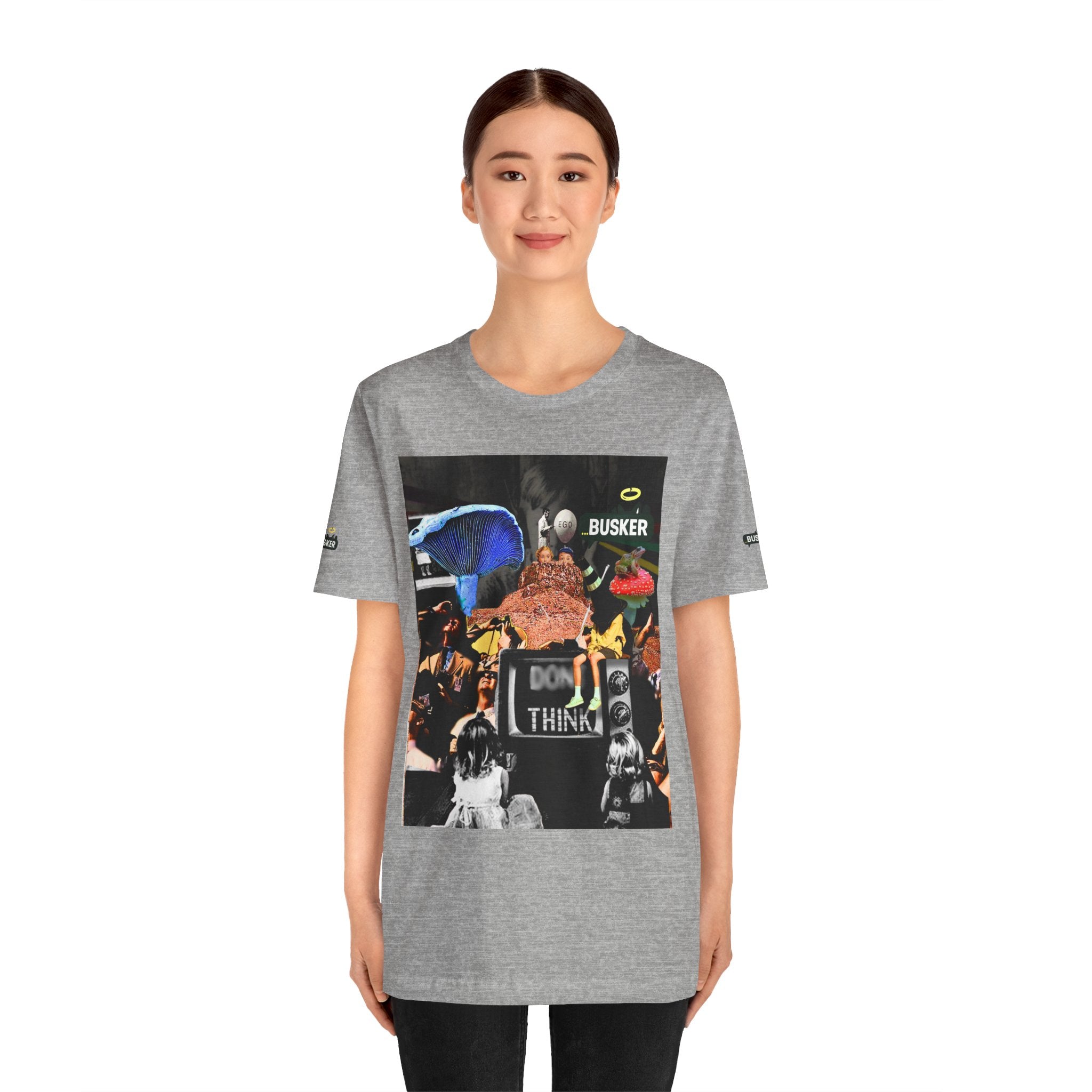 Creative Unisex Graphic Tee - 'I Don't Think' Busker Design