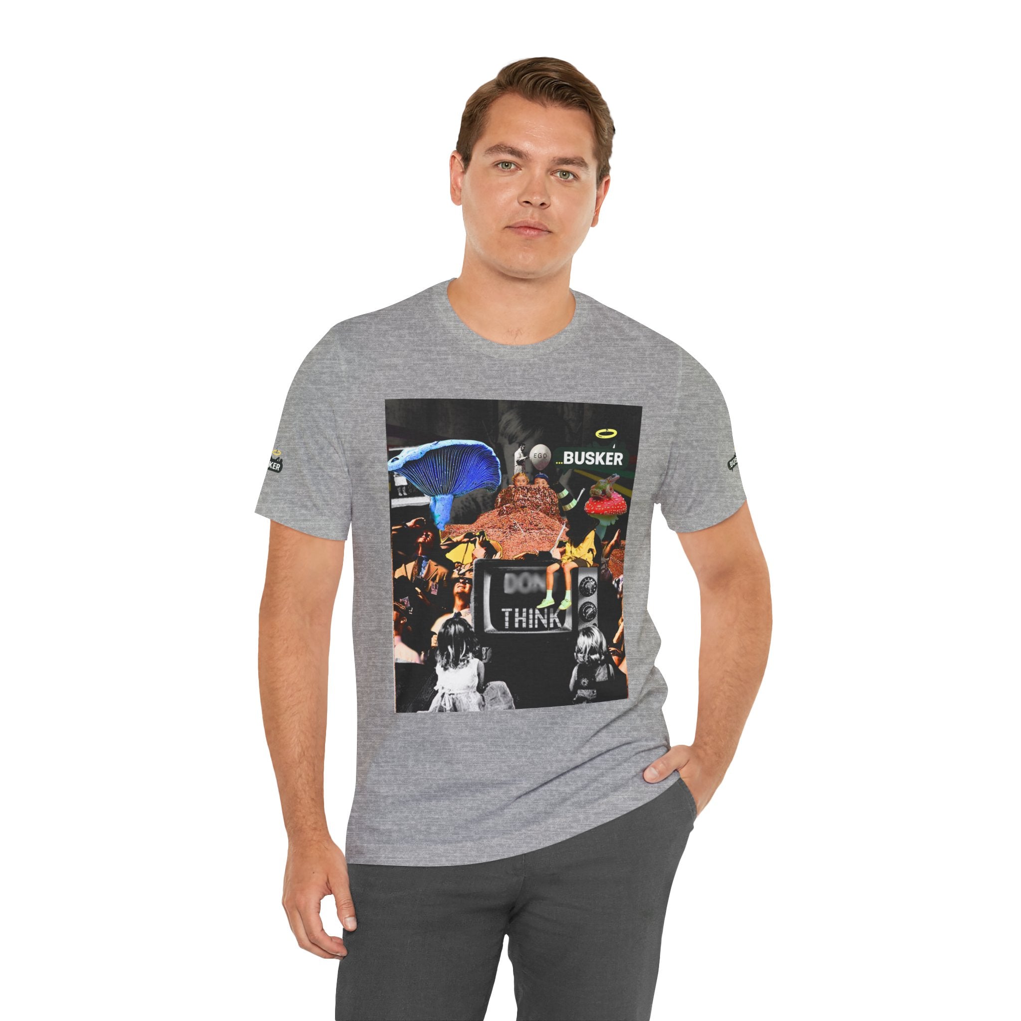 Creative Unisex Graphic Tee - 'I Don't Think' Busker Design