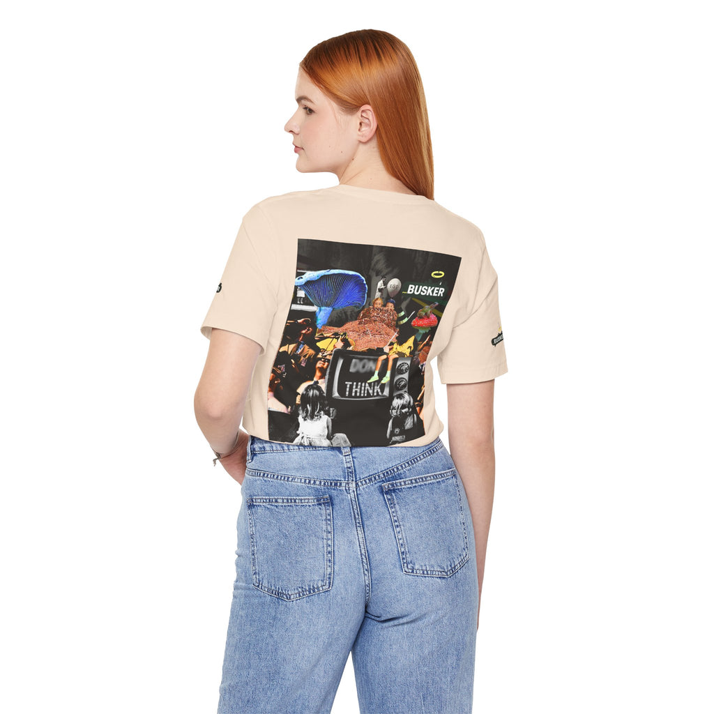 Creative Unisex Graphic Tee - 'I Don't Think' Busker Design