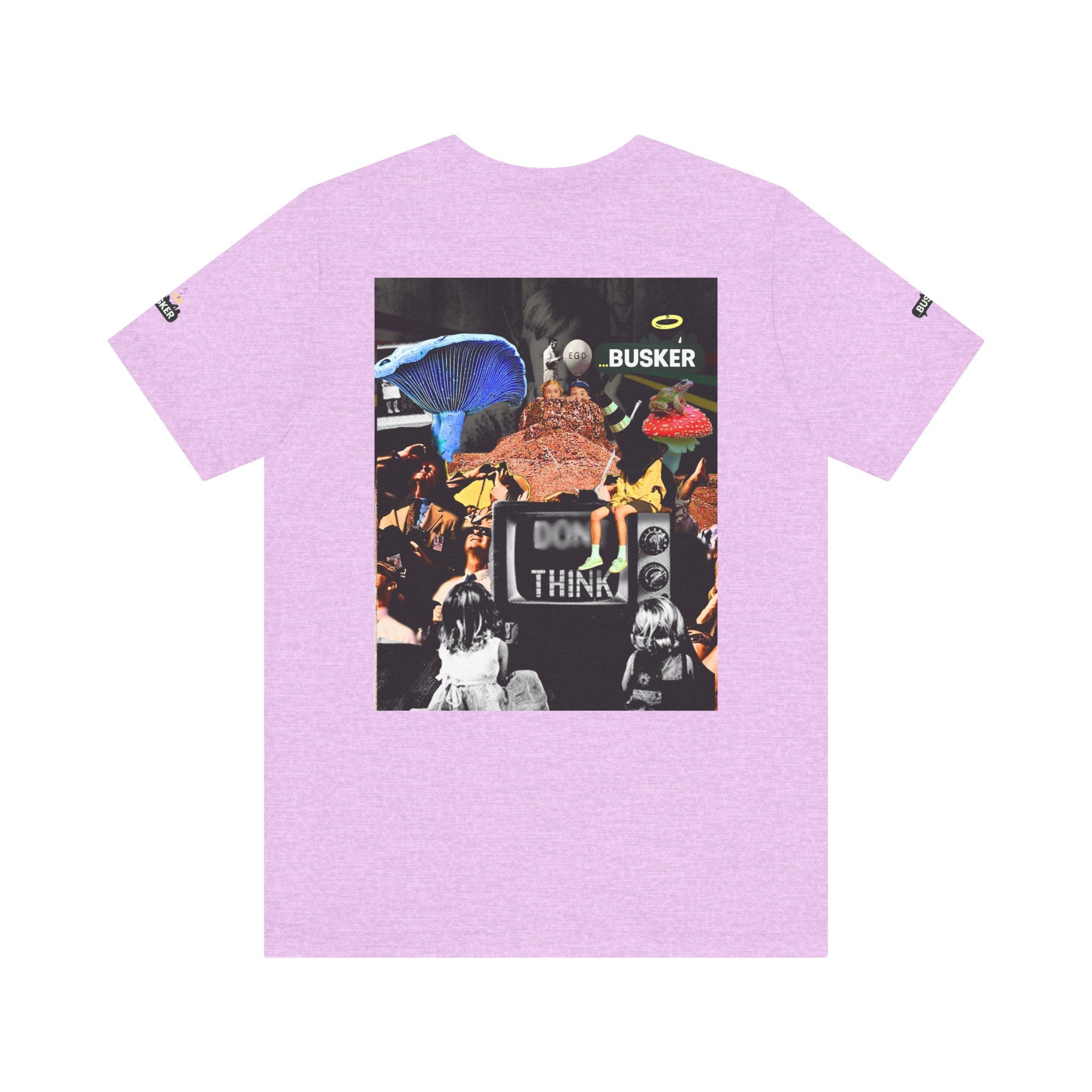 Creative Unisex Graphic Tee - 'I Don't Think' Busker Design