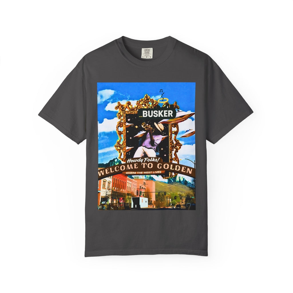 "Welcome to Golden" Exclusive Busker Unisex Garment-Dyed T-shirt, Music Lover Gift, Vintage Style Tee, Festival Wear, Casual Outfit