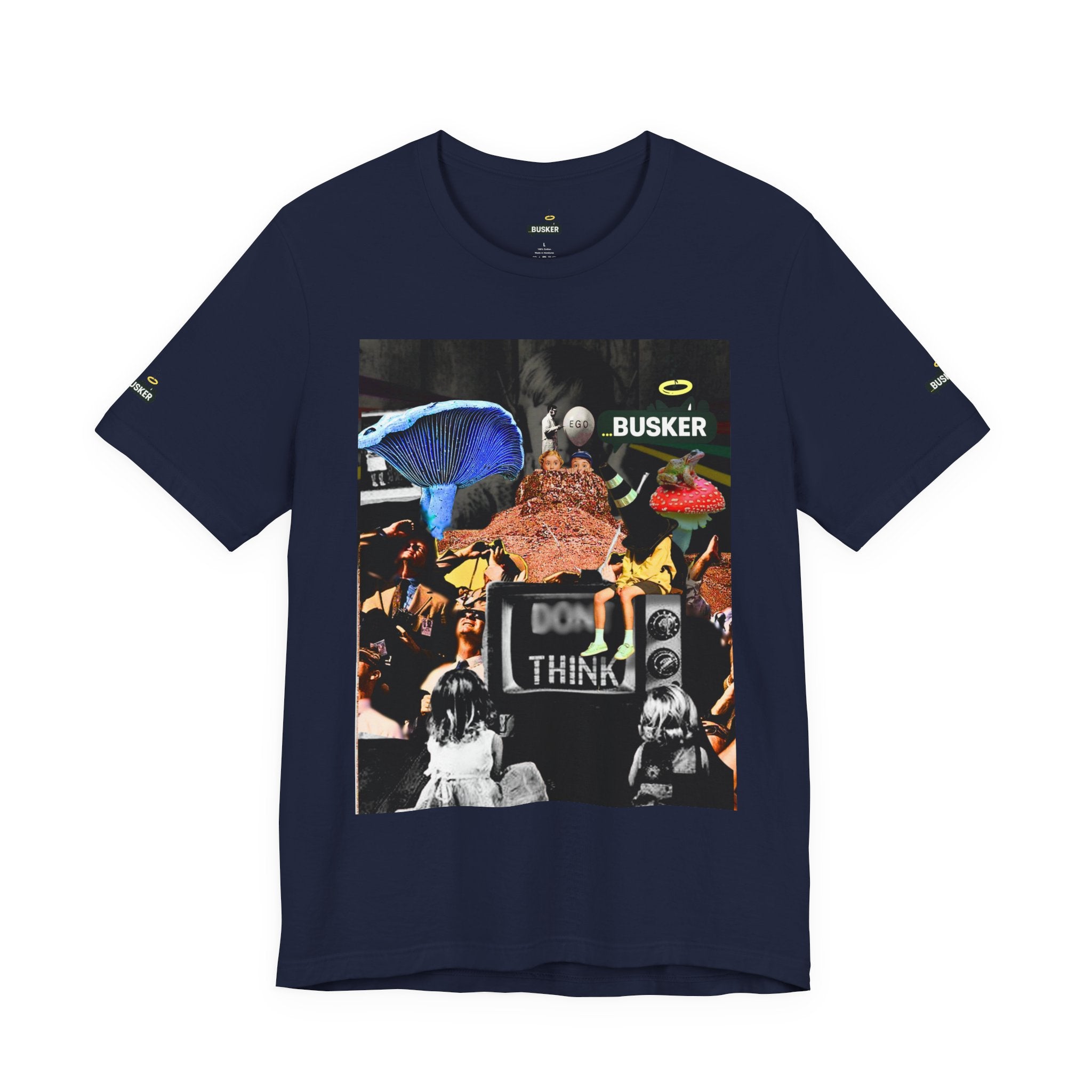 Creative Unisex Graphic Tee - 'I Don't Think' Busker Design